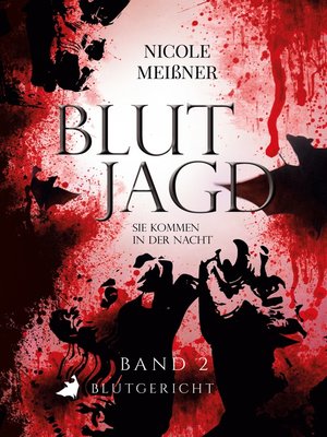 cover image of Blutjagd Sie kommen in der Nacht